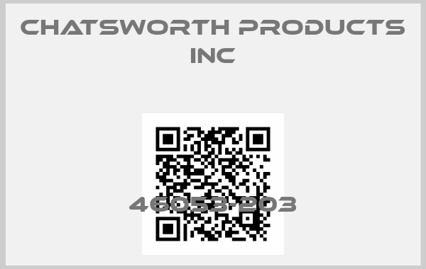 CHATSWORTH PRODUCTS INC-46053-203