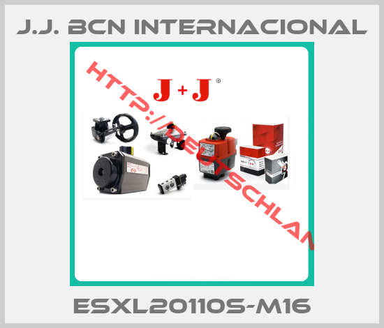 J.J. BCN Internacional-ESXL20110S-M16