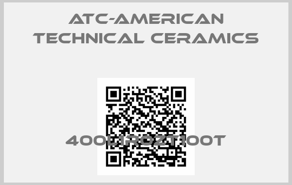 ATC-American Technical Ceramics-400L1R0ZT100T