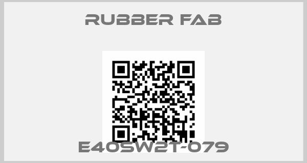 Rubber Fab-E40SW2T-079