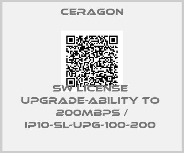 Ceragon-SW LICENSE  UPGRADE-ABILITY TO  200MBPS / IP10-SL-UPG-100-200 