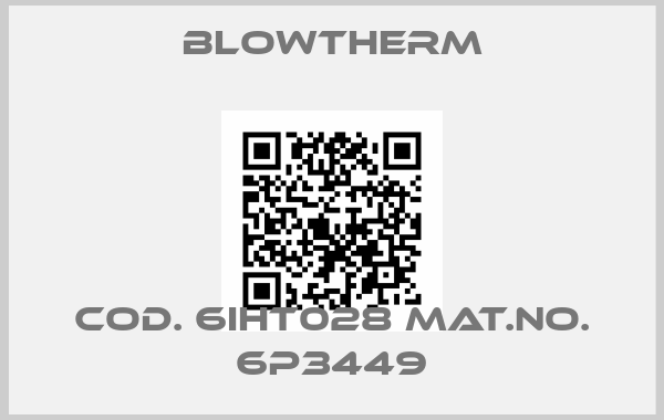 Blowtherm-Cod. 6IHT028 Mat.No. 6P3449