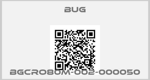 BUG-BGCRO80M-002-000050