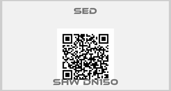 SED-SHW DN150