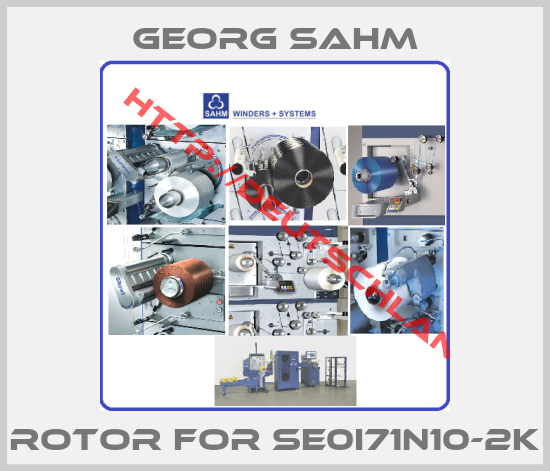 Georg Sahm-rotor for SE0I71N10-2K
