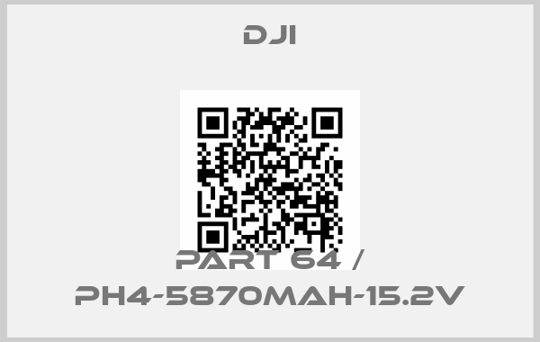 DJI-Part 64 / PH4-5870mAh-15.2V