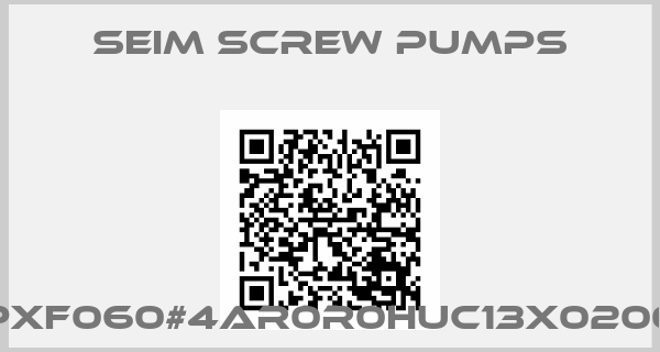 SEIM SCREW PUMPS-PXF060#4AR0R0HUC13X0200