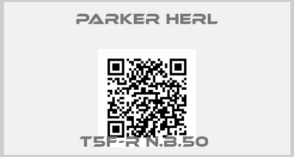 Parker Herl-T5F-R N.B.50 