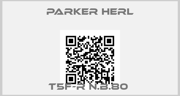 Parker Herl-T5F-R N.B.80 