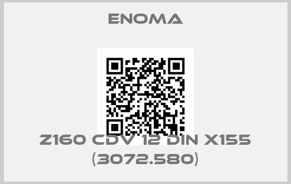 Enoma-Z160 CDV 12 DIN X155 (3072.580)