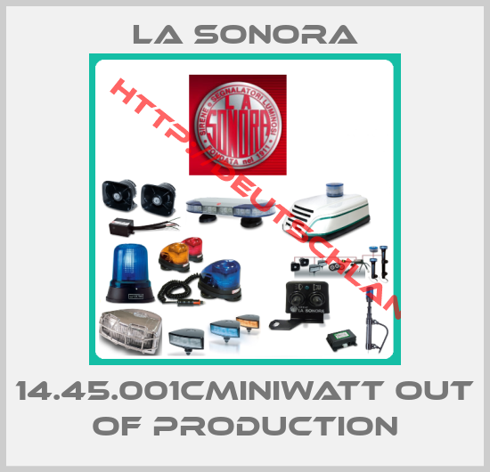 La Sonora-14.45.001CMINIWATT out of production