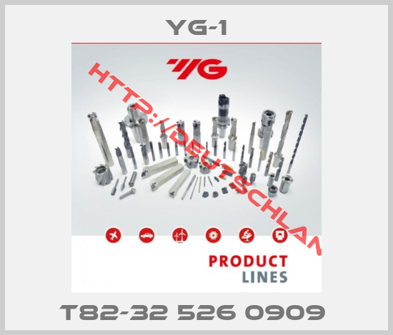 YG-1-T82-32 526 0909 