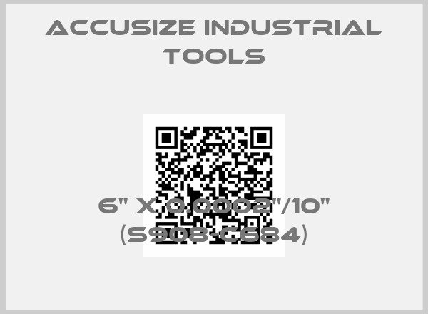 Accusize Industrial Tools-6" X 0.0002"/10" (S908-C684)