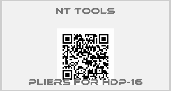 NT Tools-pliers for HDP-16