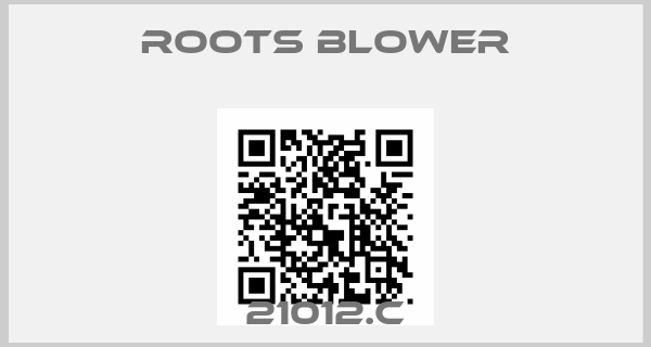 ROOTS BLOWER-21012.C