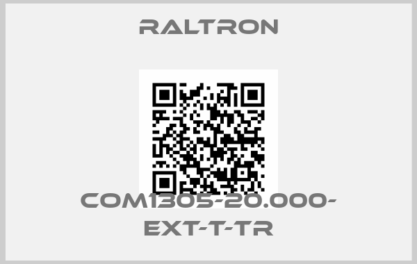 Raltron-COM1305-20.000- EXT-T-TR