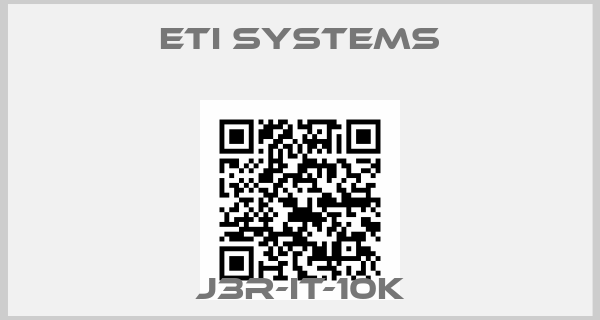 ETI SYSTEMS-J3R-IT-10K
