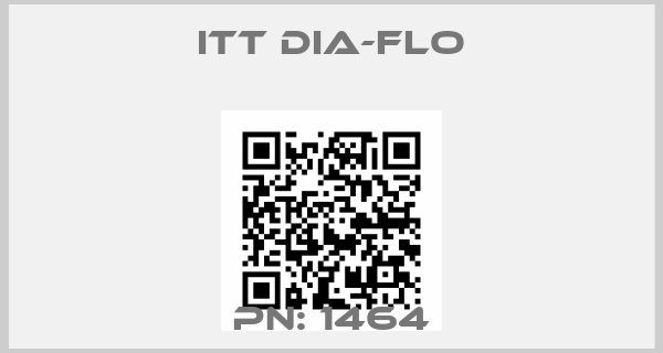 ITT Dia-Flo-PN: 1464