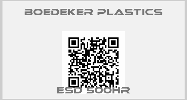 Boedeker Plastics-ESD 500HR