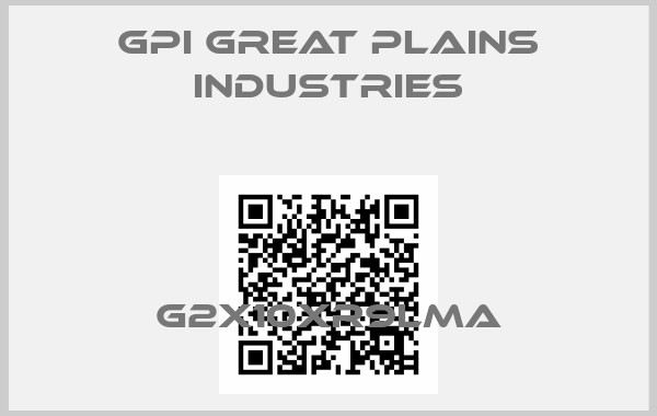 GPI Great Plains Industries-G2X10XR9LMA