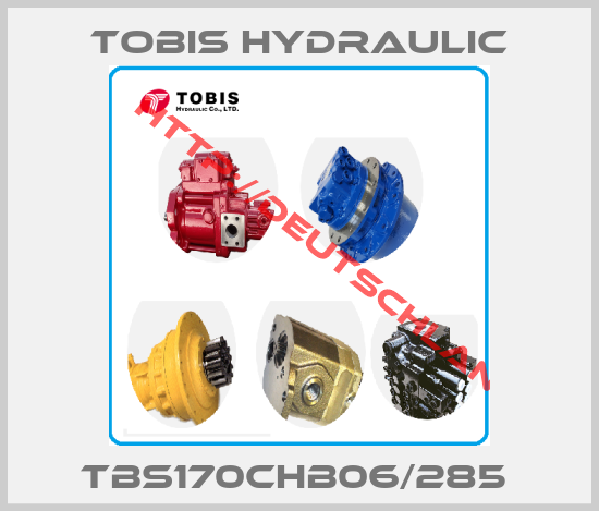 Tobis Hydraulic-TBS170CHB06/285 
