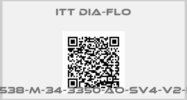 ITT Dia-Flo-4-2538-M-34-3350-AO-SV4-V2-LS11