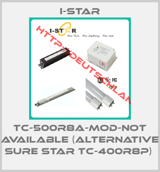 I-STAR-TC-500R8A-MOD-not available (alternative SURE STAR TC-400R8P) 