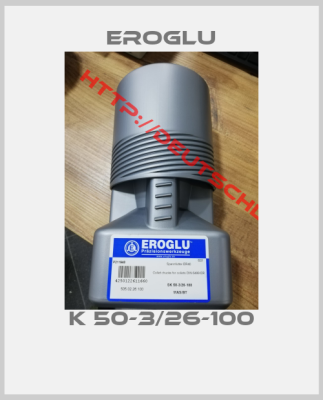 Eroglu-K 50-3/26-100