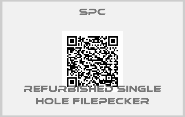 SPC-refurbished Single Hole Filepecker
