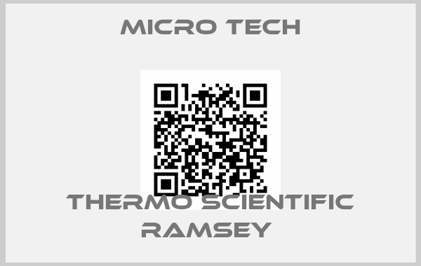 Micro Tech-THERMO SCIENTIFIC RAMSEY 