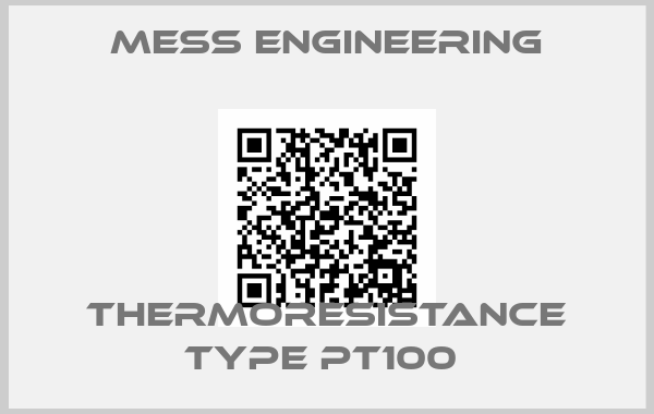 MESS ENGINEERING-THERMORESISTANCE TYPE PT100 