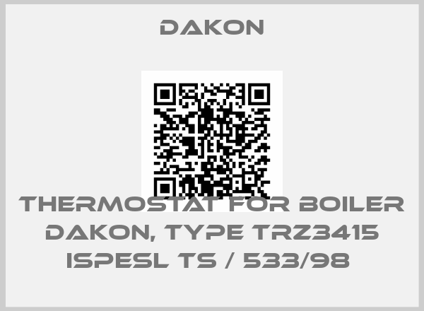 Dakon-THERMOSTAT FOR BOILER DAKON, TYPE TRZ3415 ISPESL TS / 533/98 