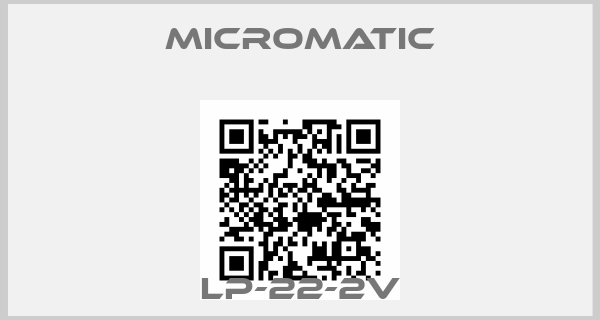 MICROMATIC-LP-22-2V