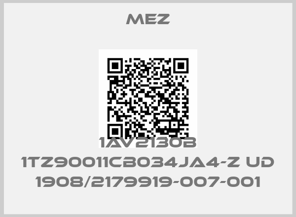 MEZ-1AV2130B 1TZ90011CB034JA4-Z UD 1908/2179919-007-001