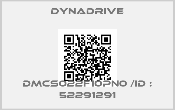 DYNADRIVE-DMCS022F10PN0 /ID : 52291291