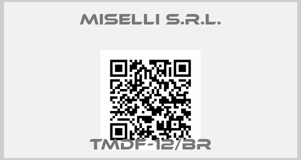Miselli s.r.l.-TMDF-12/BR