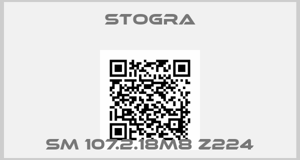 Stogra-SM 107.2.18M8 Z224