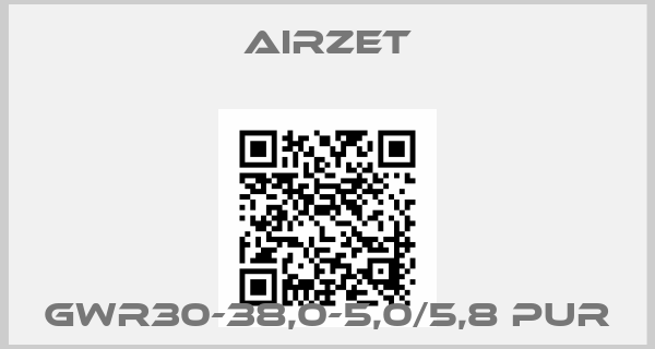 AIRZET-GWR30-38,0-5,0/5,8 PUR