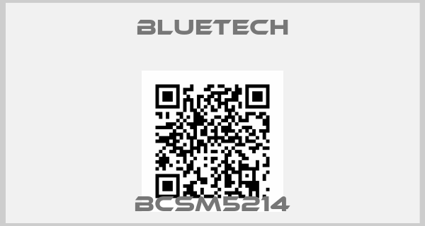Bluetech-BCSM5214