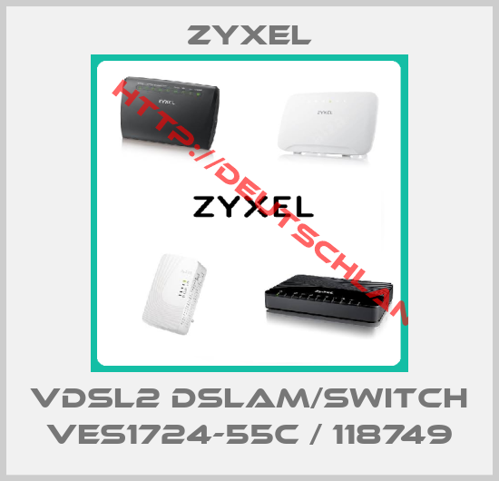 Zyxel-VDSL2 DSLAM/Switch VES1724-55C / 118749