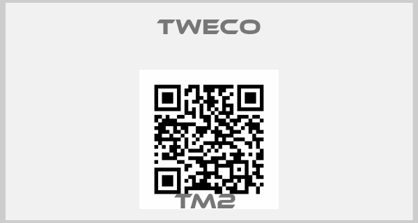Tweco-TM2 