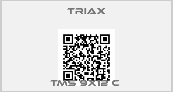Triax-TMS 9X12 C 