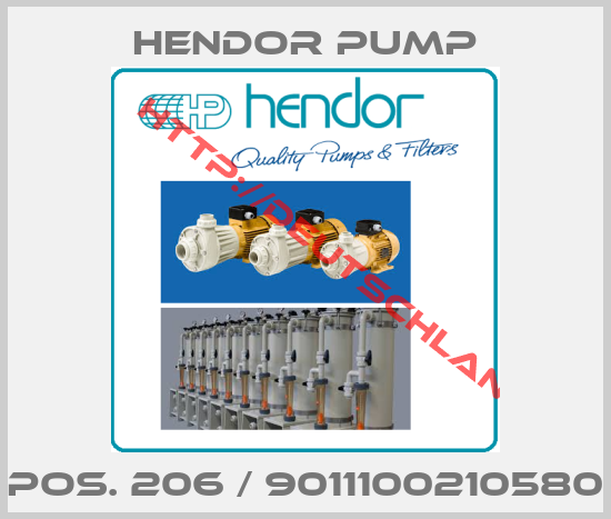 HENDOR PUMP-Pos. 206 / 9011100210580