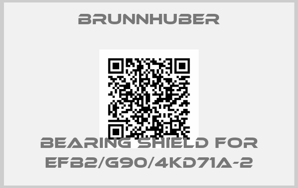 Brunnhuber-Bearing shield for EFB2/G90/4KD71A-2