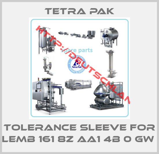 TETRA PAK-Tolerance sleeve for LEMB 161 8Z AA1 4B 0 GW 