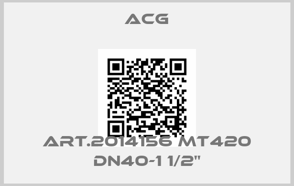ACG-ART.2014156 MT420 DN40-1 1/2"