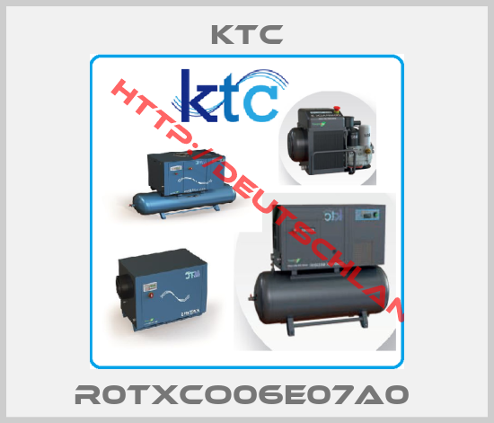 KTC-R0TXCO06E07A0 