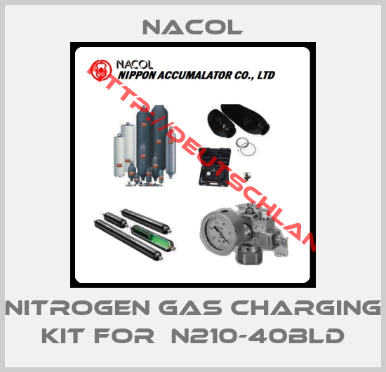 Nacol-Nitrogen Gas Charging Kit for  N210-40BLD