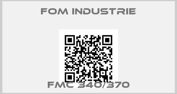 Fom Industrie-FMC 340/370
