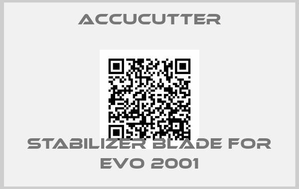 ACCUCUTTER-stabilizer blade for EVO 2001